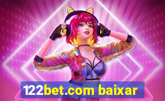 122bet.com baixar