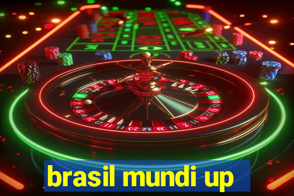 brasil mundi up