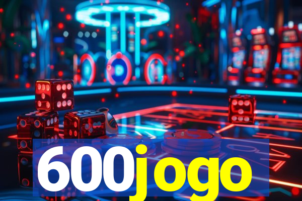 600jogo
