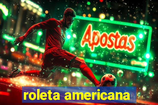 roleta americana