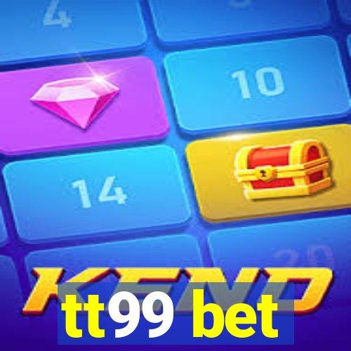 tt99 bet