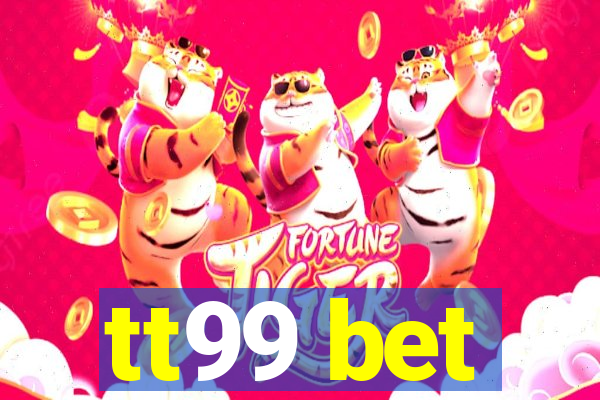 tt99 bet