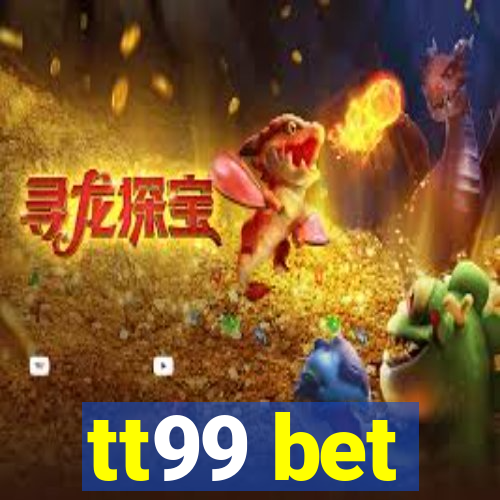 tt99 bet