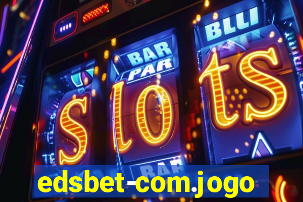 edsbet-com.jogos.app