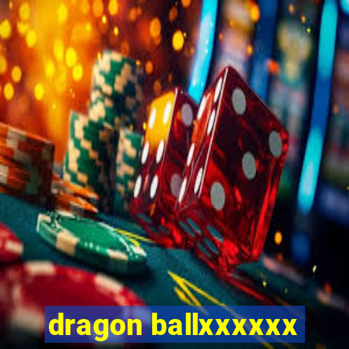 dragon ballxxxxxx