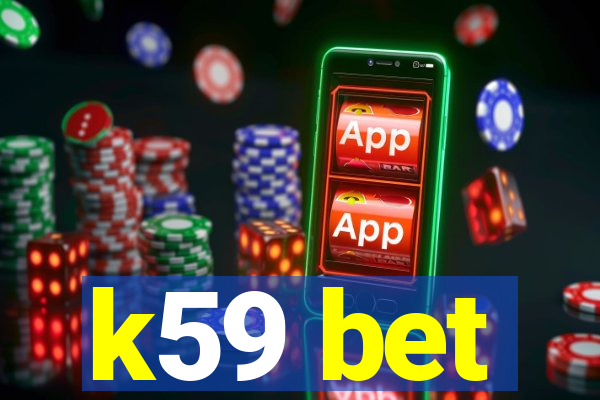 k59 bet