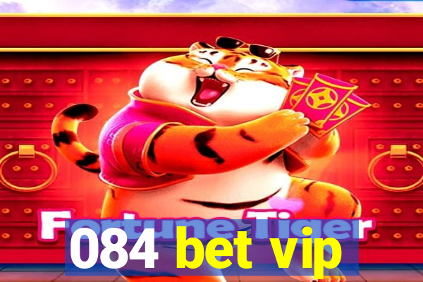 084 bet vip