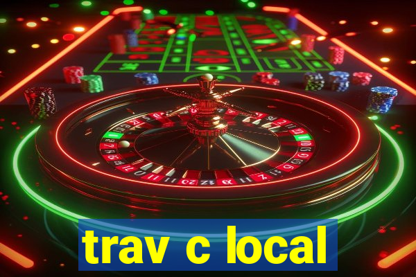 trav c local