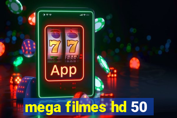 mega filmes hd 50