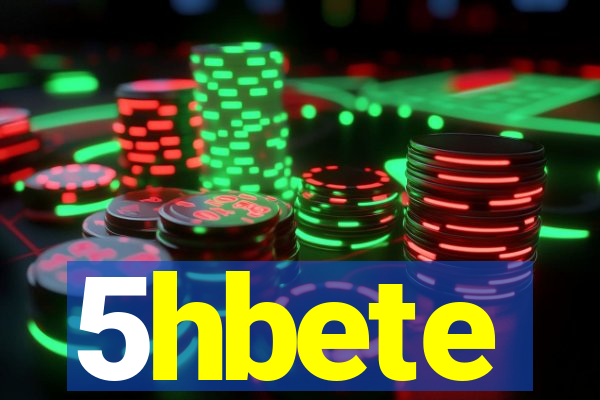 5hbete