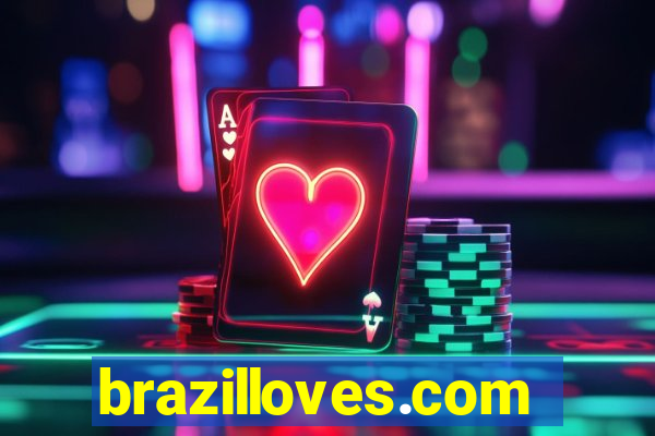brazilloves.com