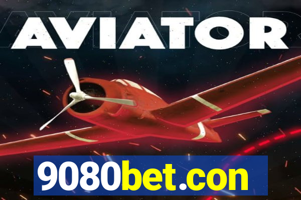 9080bet.con