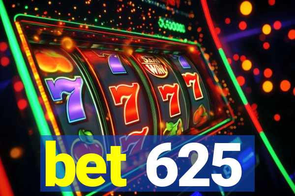 bet 625