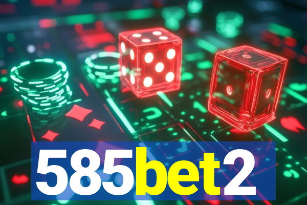 585bet2