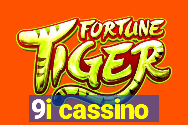9i cassino
