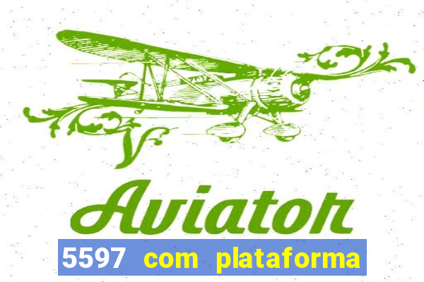 5597 com plataforma de jogos