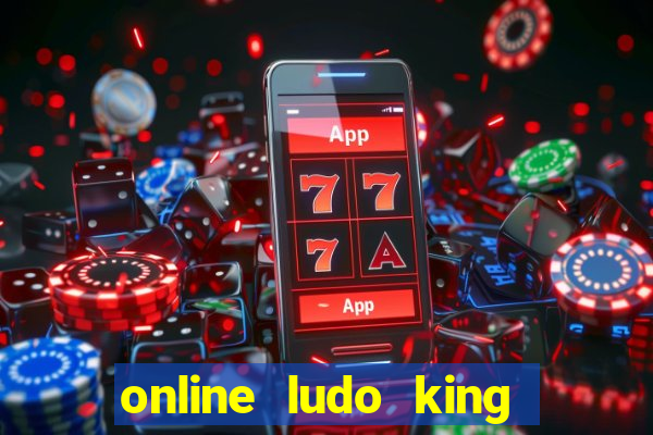 online ludo king cash game