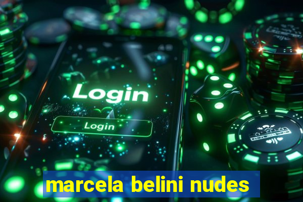 marcela belini nudes