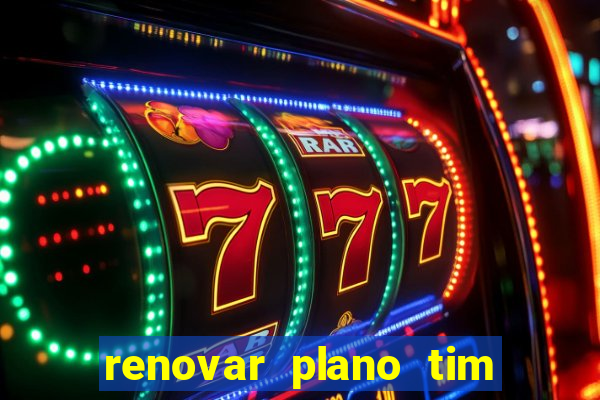 renovar plano tim beta por sms