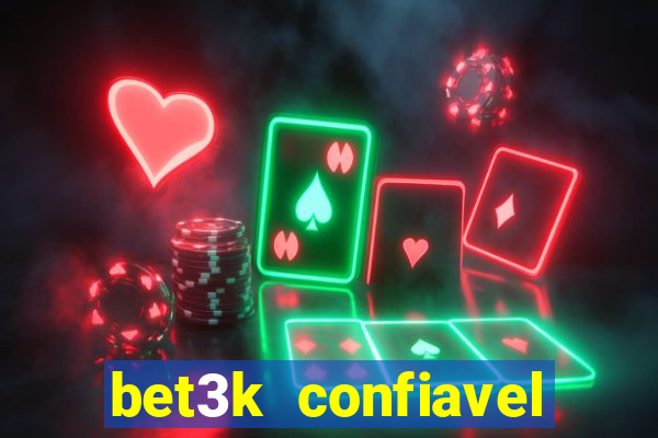 bet3k  confiavel