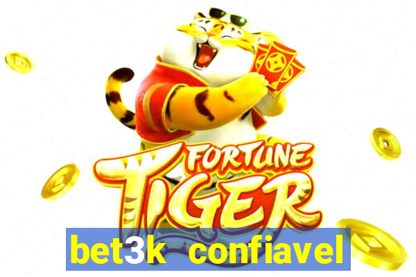 bet3k  confiavel