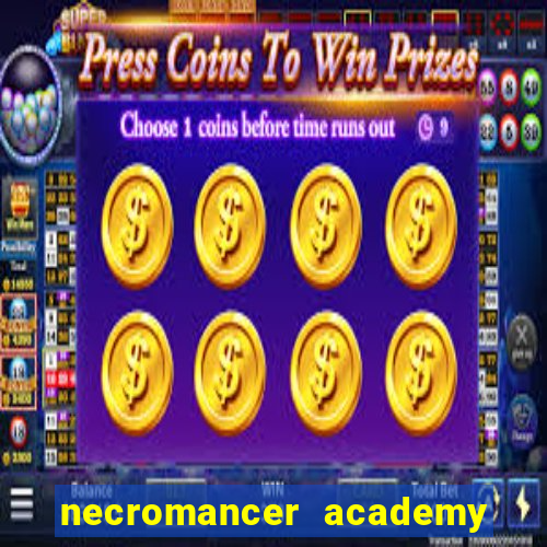 necromancer academy and the genius summoner wiki
