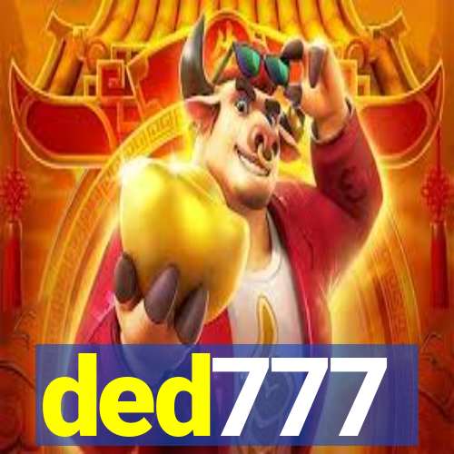 ded777