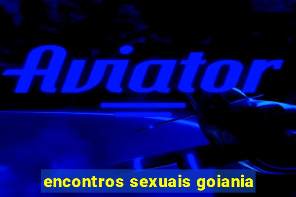 encontros sexuais goiania