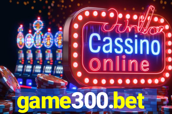game300.bet