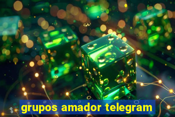 grupos amador telegram