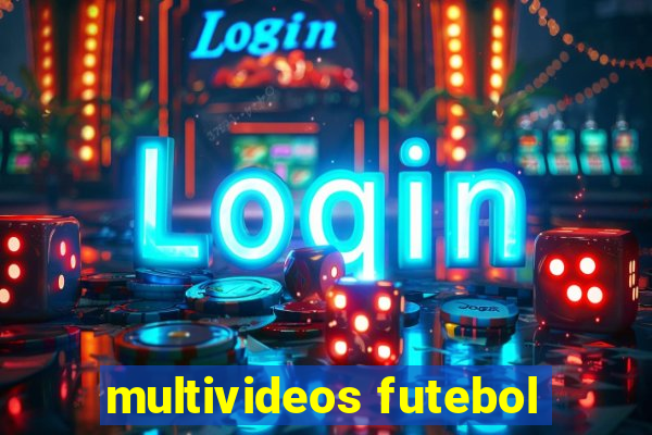 multivideos futebol