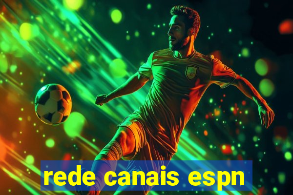 rede canais espn