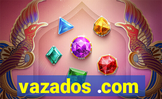 vazados .com