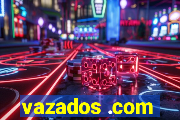 vazados .com