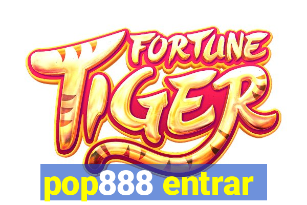 pop888 entrar
