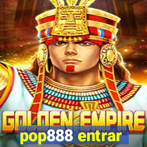 pop888 entrar