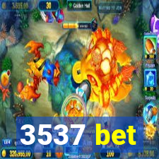 3537 bet