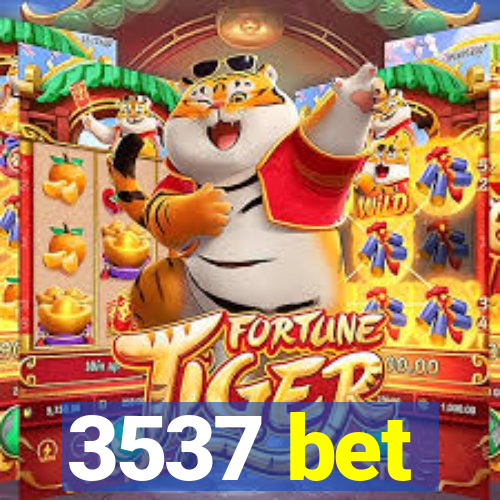 3537 bet
