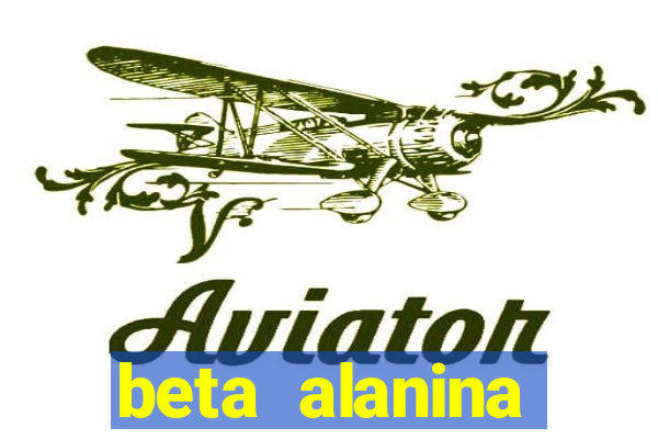beta alanina aumenta a pressao