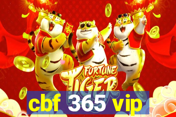 cbf 365 vip