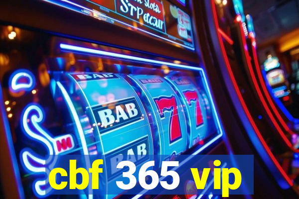 cbf 365 vip