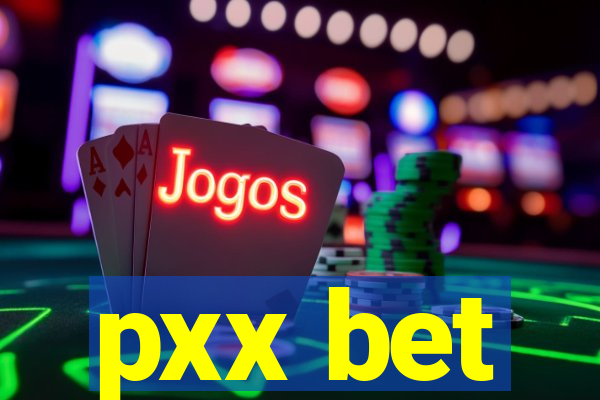 pxx bet