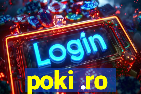 poki .ro