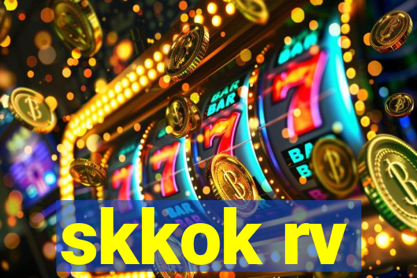 skkok rv