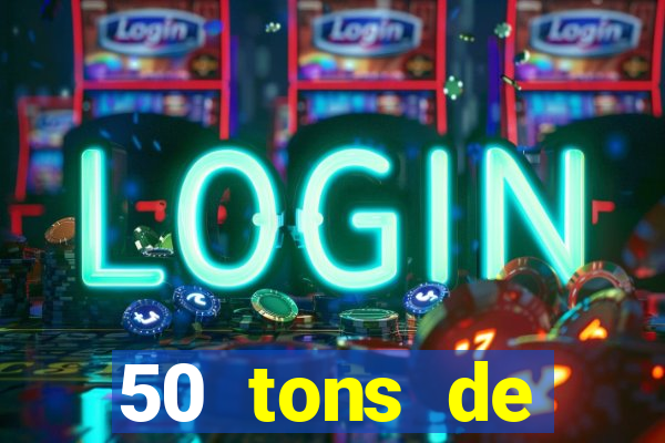 50 tons de liberdade filme completo dublado