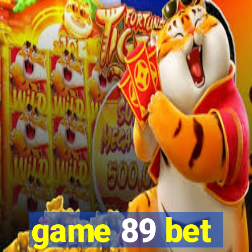 game 89 bet