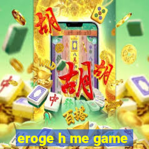 eroge h me game