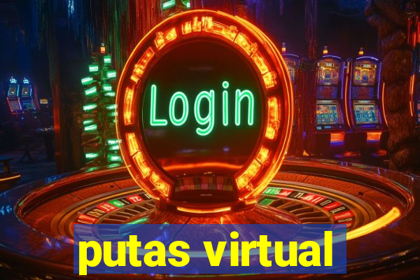 putas virtual