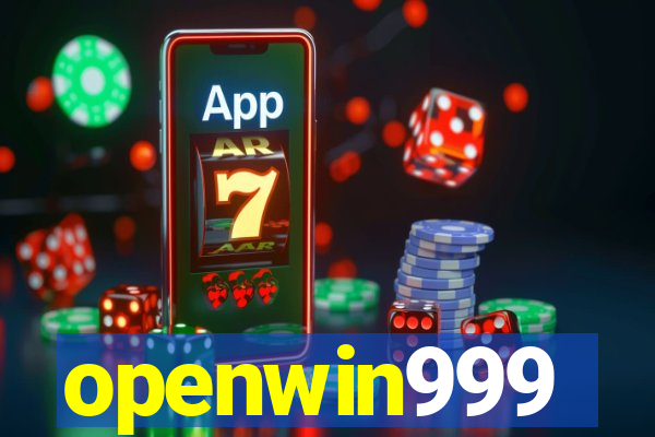 openwin999