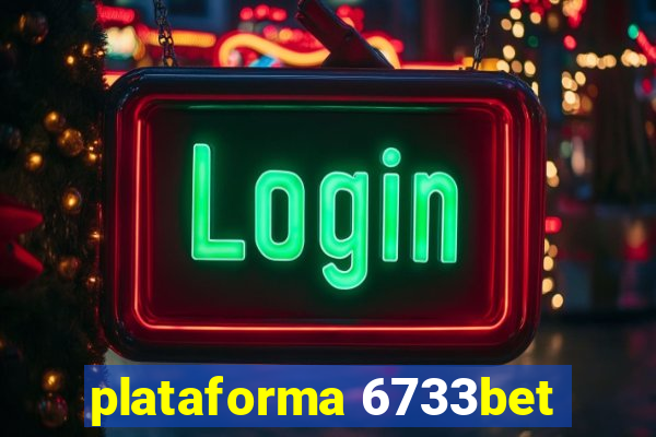 plataforma 6733bet